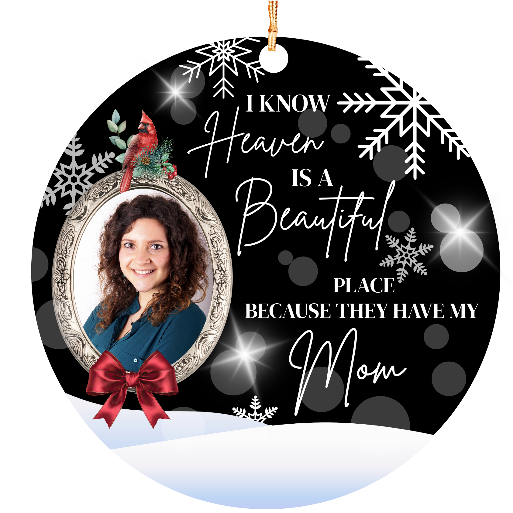 Personalized Memorial Photo Ornament – “Heaven Is a Beautiful Place Because They Have My Mom” – Cardinal Sympathy Christmas Keepsake