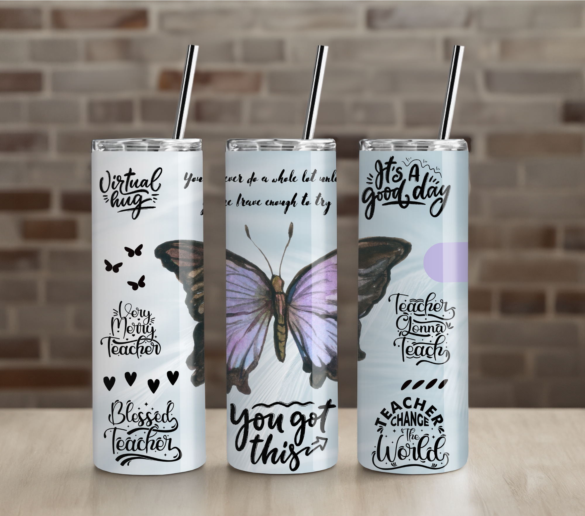 Butterfly Inspiration Teacher Tumbler | Uplifting Positive Quote | 20oz Skinny Cup